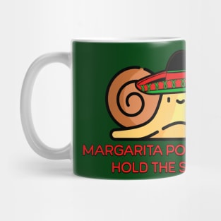 Snail Margarita por favor, hold the salt Mug